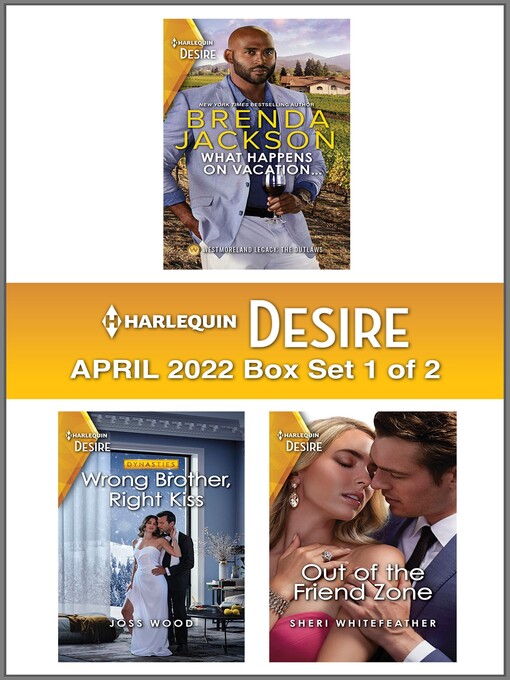 Title details for Harlequin Desire: April 2022, Box Set 1 of 2 by Brenda Jackson - Available